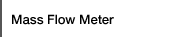 Mass Flow Meter