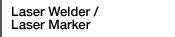 Laser Welder / Laser Marker