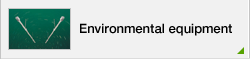 Environmental equipment